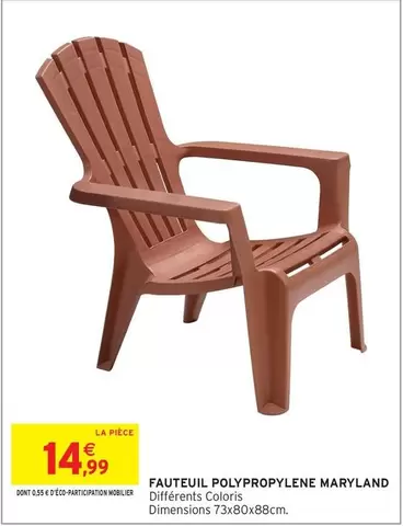 Fauteuil Polypropylene Maryland offre à 14,99€ sur Intermarché