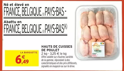 Hauts De Cuisses De Poulet offre à 6,49€ sur Intermarché