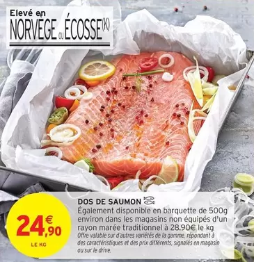 Dos De Saumon offre à 24,9€ sur Intermarché