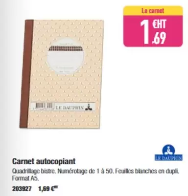 Le Dauphin - Carnet Autocopiant  offre à 1,69€ sur Calipage