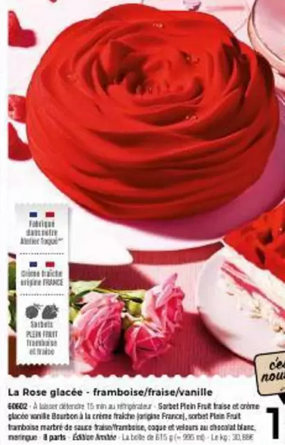 La Rose Glacée Framboise/Fraise/Vanille offre à 1€ sur Maison Thiriet