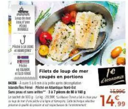 Filets De Loup De Mer Coupés En Portions offre à 14,99€ sur Maison Thiriet