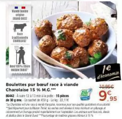 Boulettes Pur Bœuf Race À Viande Charolaise 15 % M.g. offre à 9,95€ sur Maison Thiriet