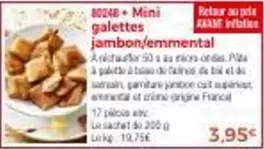 Mini Galettes Jambon/ Emmental offre à 3,95€ sur Maison Thiriet