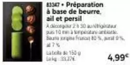 Preparation A Base De Beurre, Ail Et Persil offre à 4,99€ sur Maison Thiriet