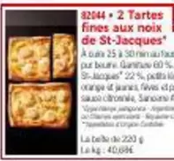 2 Tartes Fines Aux Noix De St-Jacques offre sur Maison Thiriet