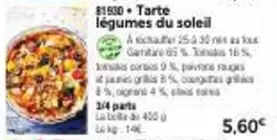 Tarte Légumes Du Soleil offre à 5,6€ sur Maison Thiriet