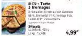 Tarte 3 Fromages offre à 4,99€ sur Maison Thiriet