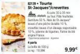Tourte St-Jacques/ Crevettes offre à 9,99€ sur Maison Thiriet
