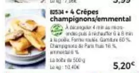 Crepes Champignons/ Emmental offre à 5,2€ sur Maison Thiriet