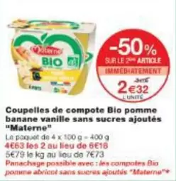Materne - Coupelles De Compote Bio Pomme Banane Vanille Sans Sucres Ajoutés offre à 2,32€ sur Monoprix