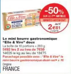Elle & Vire - Le Mini Beurre Gastronomique offre à 2,81€ sur Monoprix