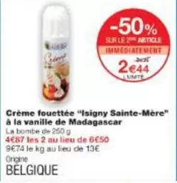 Crème Fouettée "isigny Sainte-Mère" À La Vanille De Madagascar offre à 2,44€ sur Monoprix