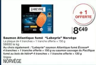 Labeyrie - Saumon Atlantique Fumé "labeyrie" Norvège offre à 8,49€ sur Monoprix