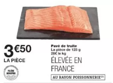 Pavé De Truite offre à 3,5€ sur Monoprix
