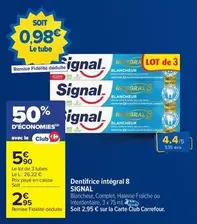 Signal - Dentifrice Intégral 8 offre à 5,9€ sur Carrefour Contact