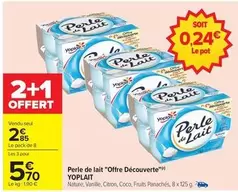 Yoplait - Perle De Lait "offre Découverte" offre à 2,85€ sur Carrefour Contact