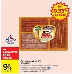 Socopa - Caissette Maxi Grill Xxl offre à 9,19€ sur Carrefour Contact