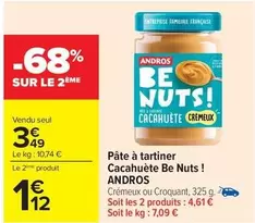 Andros - Pâte À Tartiner Cacahuète Be Nuts! offre à 3,49€ sur Carrefour Contact