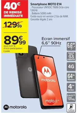 Motorola - Smartphone E14 offre à 89,99€ sur Carrefour Contact