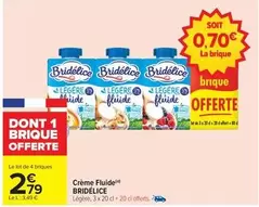 Bridélice - Crème Fluide offre à 2,79€ sur Carrefour City