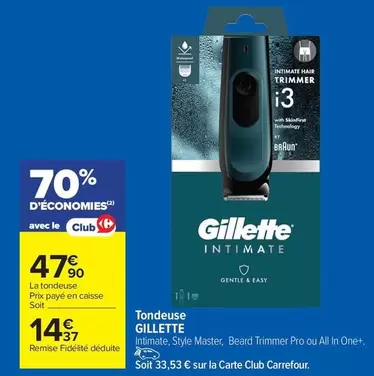 Gillette - Tondeuse offre à 14,37€ sur Carrefour Market