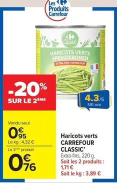 Carrefour - Classic Haricots Verts offre à 0,95€ sur Carrefour Market