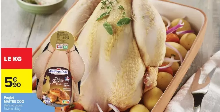 Poulet offre à 5,9€ sur Carrefour Market