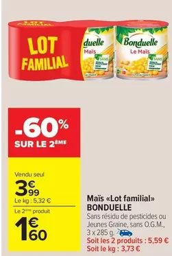 Bonduelle - Maïs Lot Familial offre à 3,99€ sur Carrefour Market