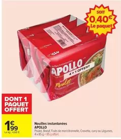 Apollo - Nouilles Instantanées offre à 1,99€ sur Carrefour Market