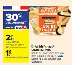 RichesMonts - Apéritif Chaud offre à 1,74€ sur Carrefour Market