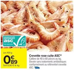 Crevette Rose Cuite Asc offre à 0,89€ sur Carrefour Market