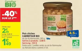 Carrefour - Pois Chiches Bio offre à 2,49€ sur Carrefour Market