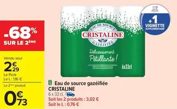 Cristaline - Eau De Source Gazéifiée offre à 2,29€ sur Carrefour Market