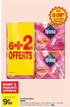 Nana - Serviettes Ultra offre à 9,98€ sur Carrefour Drive