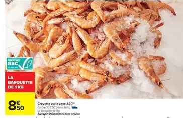 Crevette Cuite Rose Asc offre à 8,5€ sur Carrefour Drive