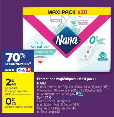 Nana - Protections Hygiéniques Maxi Pack offre à 2,49€ sur Carrefour Drive