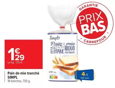 Simply - Pain De Mie Tranché offre à 1,29€ sur Carrefour Drive
