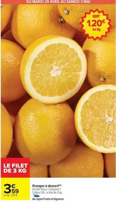 Avril - Oranges À Dessert offre à 3,59€ sur Carrefour Drive