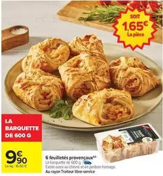 6 Feuilletés Provençaux offre à 9,9€ sur Carrefour Drive