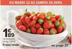 Avril - Fraise Ronde offre à 1,89€ sur Carrefour Drive
