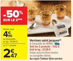 Verrines Saint Jacques offre à 4,95€ sur Carrefour Drive