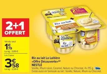 Nestlé - Riz Au Lait Laitière offre Découverte»> offre à 1,79€ sur Carrefour Drive