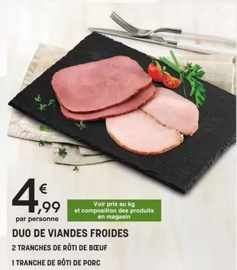 Duo De Viandes Froides offre à 4,99€ sur E.Leclerc