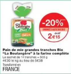 La Boulangére - Pain De Mie Grandes Tranches Bio À La Farine Complète offre à 2,15€ sur Monop'