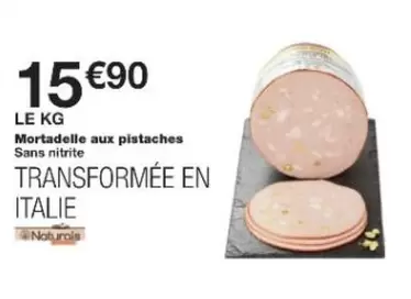 Mortadelle Aux Pistaches offre à 15,9€ sur Monop'
