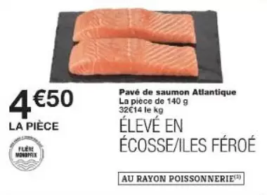 Pavé De Saumon Atlantique offre à 4,5€ sur Monop'