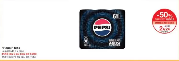 Pepsi - Max offre à 2,24€ sur Monop'