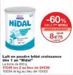 Nestlé - Lait En Poudre Bébé Croissance Dès 1 An Nidal offre à 8,75€ sur Monop'