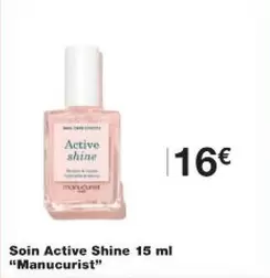Soin Active Shine Manucurist offre à 16€ sur Monop'